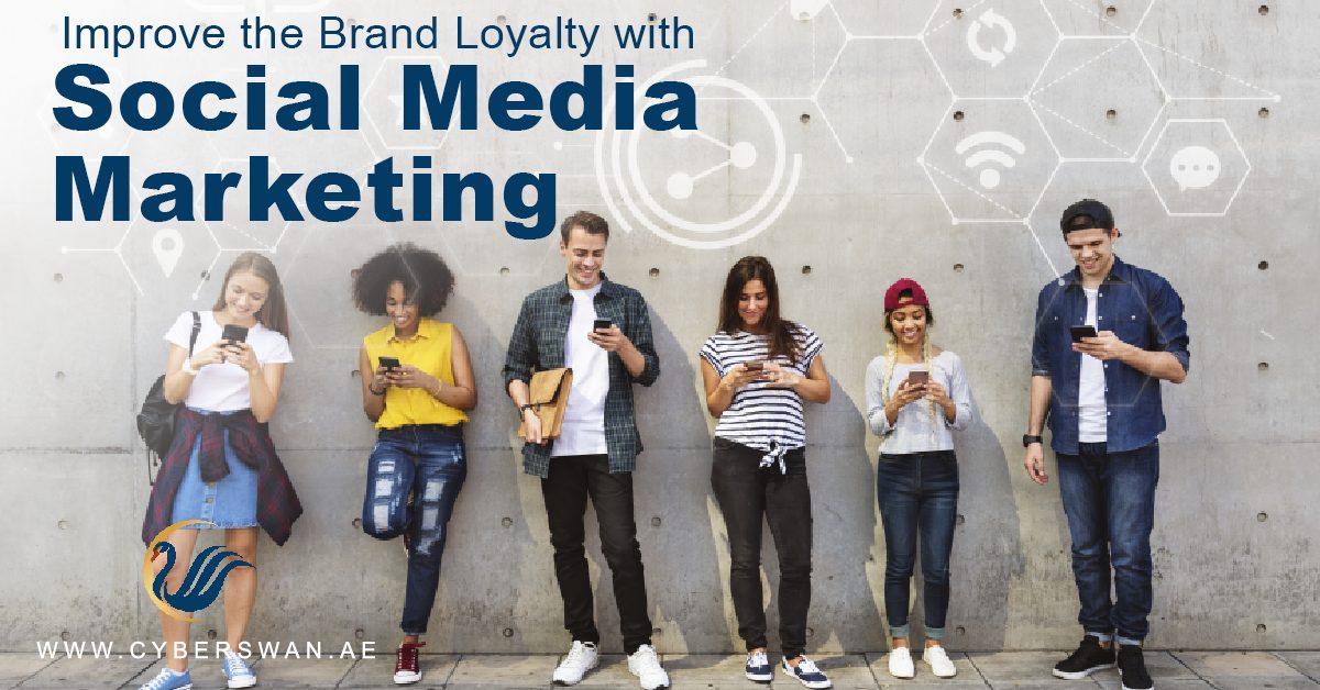 Improve the Brand Loyalty with Social media marketing